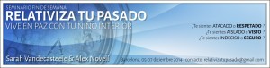 relativiza tu pasado vive en paz con tu niño interior