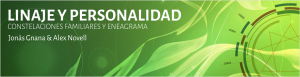 Linaje y personalidad constelaciones y eneagrama